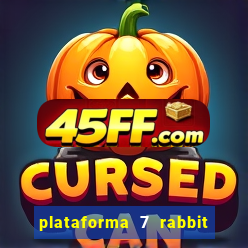 plataforma 7 rabbit paga mesmo